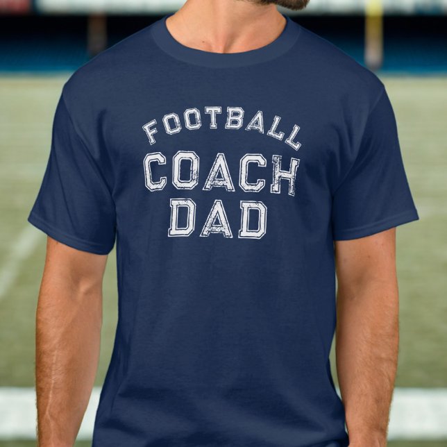 Camiseta de texto personalizado desgastado para pa (For the Dad who is also a Football Coach)