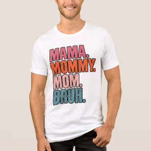 Camiseta de Tipografia Divertida para Mãe MAMÃE MÃ