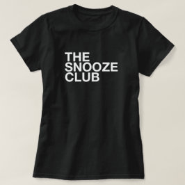 Camiseta de Tipografia Minimalista - The Snooze Cl