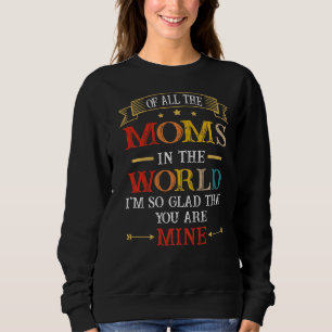 Camiseta De todas as Mães do mundo, estou feliz que você se