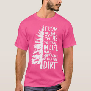 Camiseta De Todos Os Caminhos Que Você Pega Na Vida Caminha