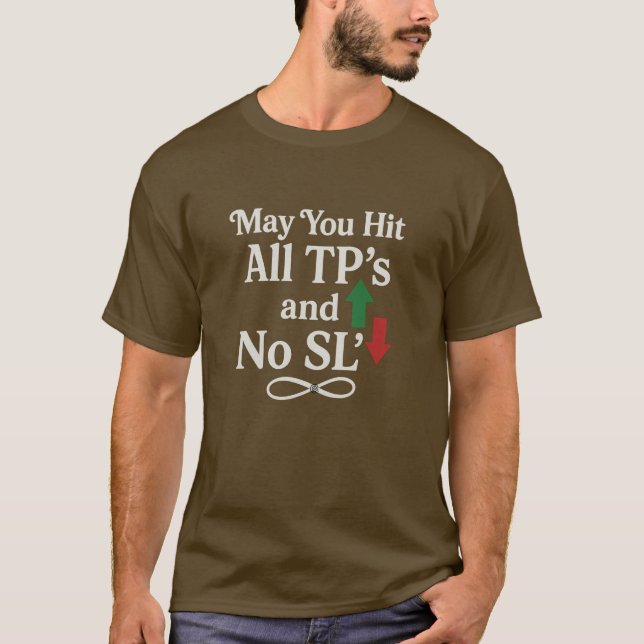 Camiseta de Trader 'Que Você Acerte Todos os TP's  (Frente)