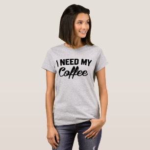 Camiseta De Tumblr Preciso Do Meu Café