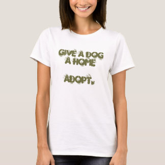 Camiseta dê um cão que uma casa adota