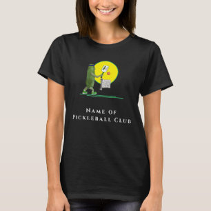 Camiseta Dê Um Nome Ao Seu Clube De Pickleball, Jogador De
