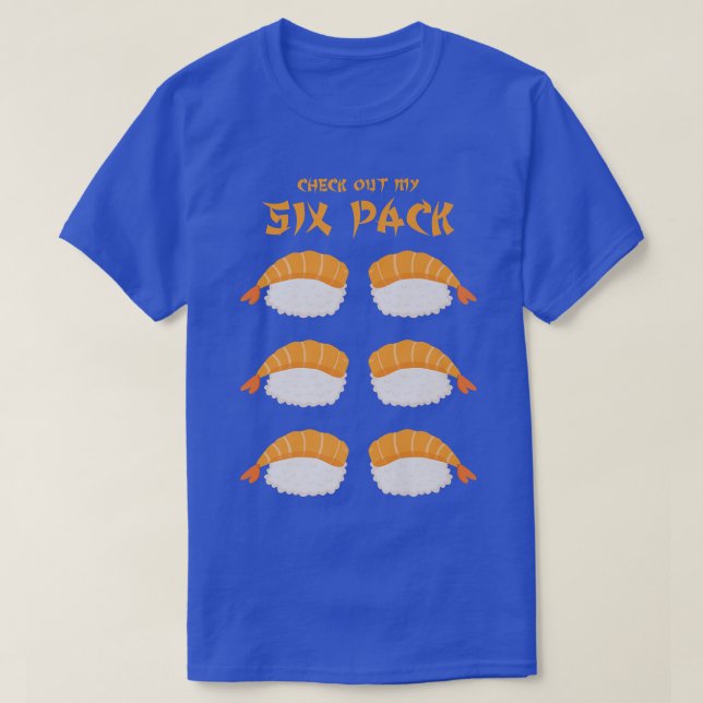 Camiseta Dê Uma Olhada Na Minha Comida Engraçada Sushi Pun  (Frente do Design)