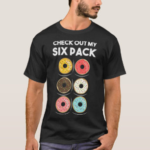 Camiseta Dê Uma Olhada Na Minha Rosquinha De Foodie De Cam