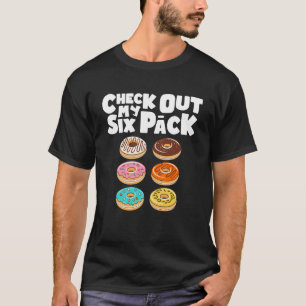 Camiseta Dê Uma Olhada Na Minha Rosquinha De Gym Seis Pack
