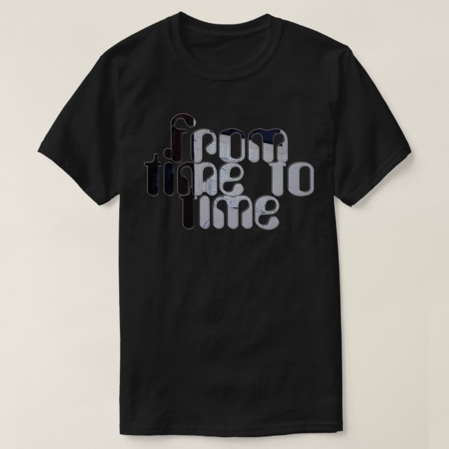 Camiseta de vez em quando 1 (Frente do Design)