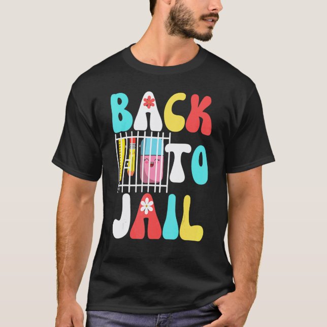 Camiseta De Volta à Cadeia  De Volta às Coisas da Escola Cr (Frente)