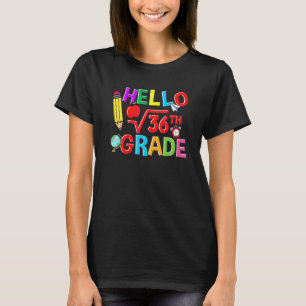 Camiseta De Volta à Escola 6ª Série Raiz Quadrada De 36 Mat
