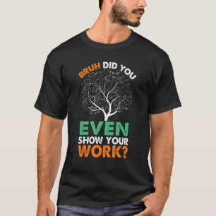 Camiseta De Volta À Escola A Melhor Matemática Faz Referênc