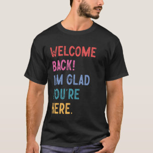 Camiseta De Volta à Escola Bem-vindo Professor Estou Feliz