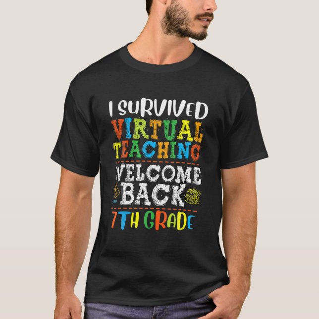 Camiseta De Volta À Escola De 7 I Sobreviveu À Virtual Teac (Frente)