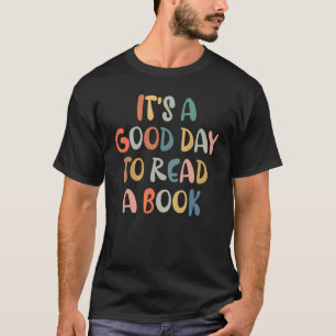 Camiseta De Volta À Escola É Um Bom Dia Ler Um Livro