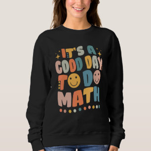 Camiseta De Volta à Escola É Um Bom Dia Para Fazer Matemáti