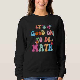 Camiseta De Volta à Escola É Um Bom Dia Para Fazer Matemáti