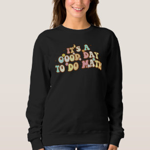 Camiseta De Volta à Escola É Um Bom Dia Para Fazer Matemáti