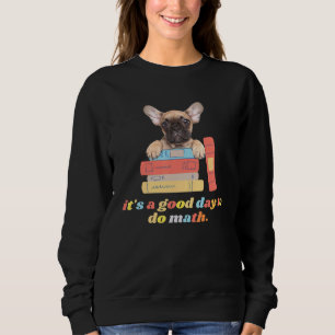 Camiseta De Volta à Escola É Um Bom Dia Para Fazer Matemáti