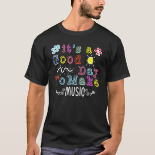 Camiseta De Volta à Escola É Um Bom Dia Para Fazer Música E