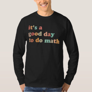 Camiseta De Volta À Escola É Um Bom Dia Para Fazer Teto De