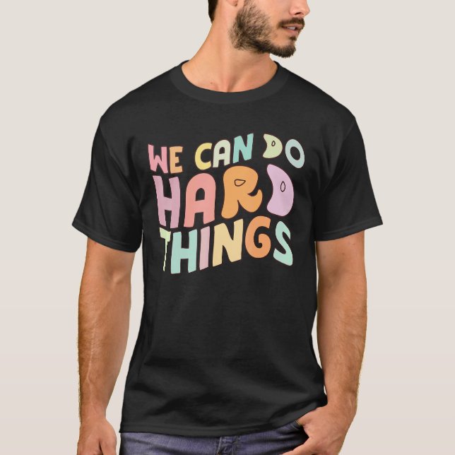 Camiseta De Volta À Escola Podemos Fazer Coisas De Duro Pro (Frente)