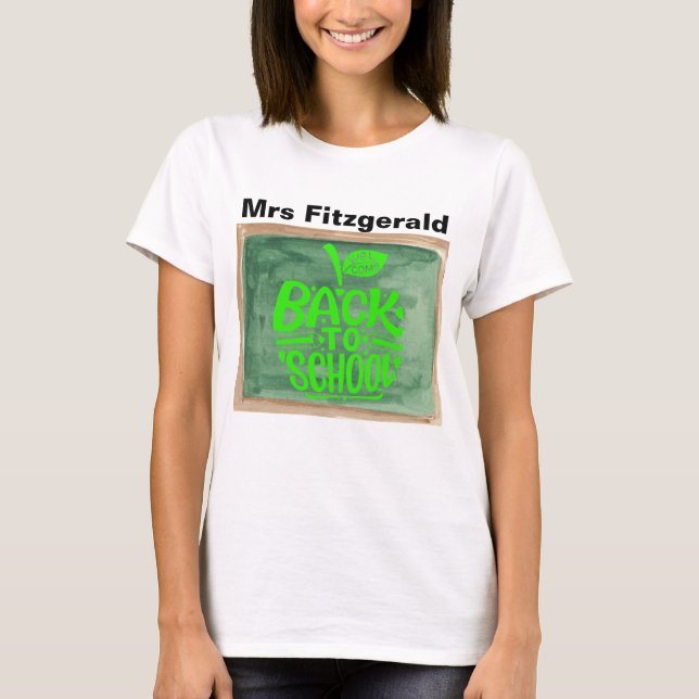 Camiseta De volta à Escola Professores Chalkboard Green App (Frente)