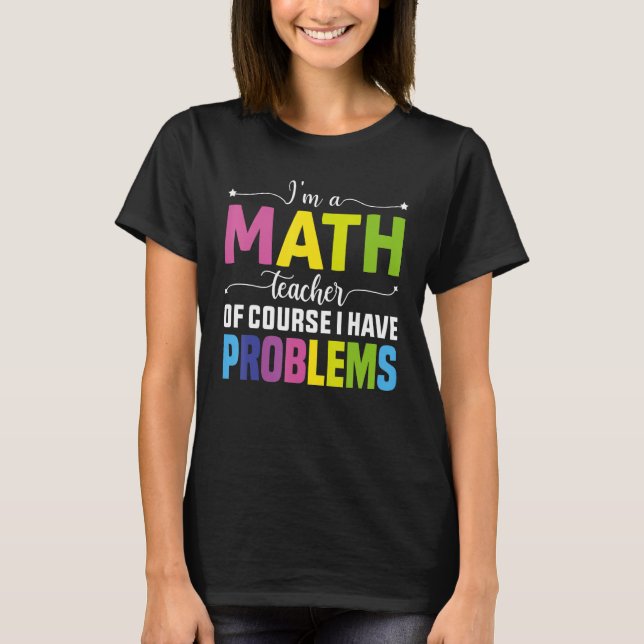 Camiseta De Volta À Escola Professores De Matemática Matemá (Frente)