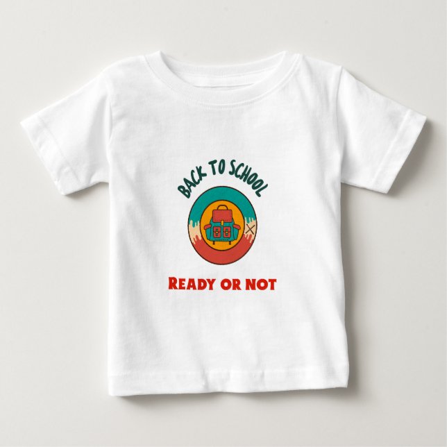 Camiseta De volta à escola pronta ou não começando (Frente)