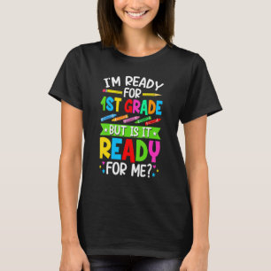 Camiseta De Volta À Escola Pronta Para A Série 1rua Está Pr