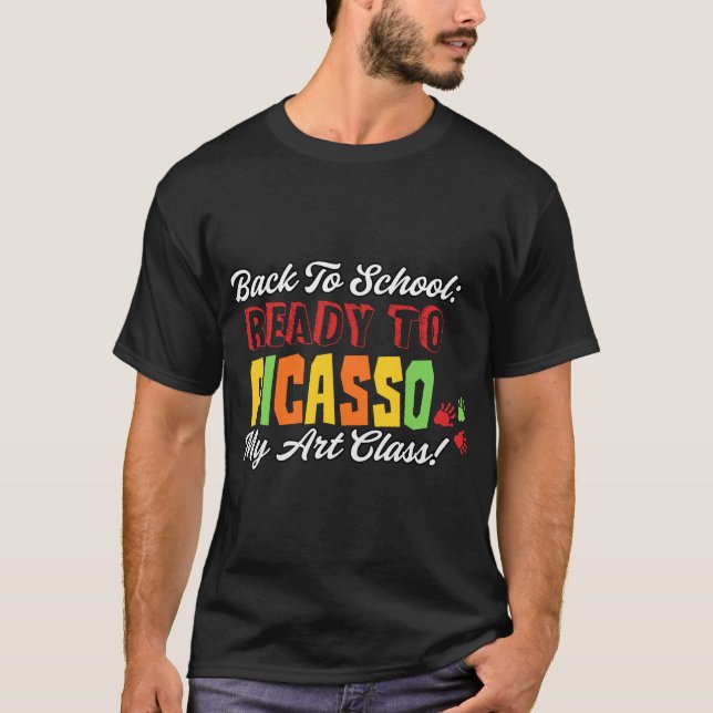 Camiseta De volta à escola: Pronto para Picasso Minha Class (Frente)