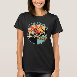 Camiseta De Volta à Escola Que Comece a Aventura da 6ª Séri