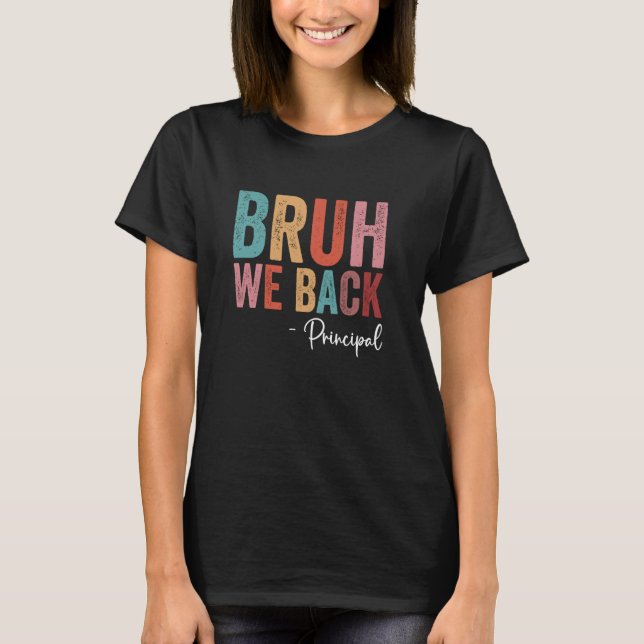 Camiseta De volta à escola, Retro Bruh, Diretora de Volta (Frente)