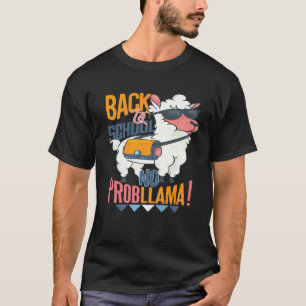 Camiseta DE VOLTA À ESCOLA SEM PROBLEMAS LLAMA Primeiro Dia