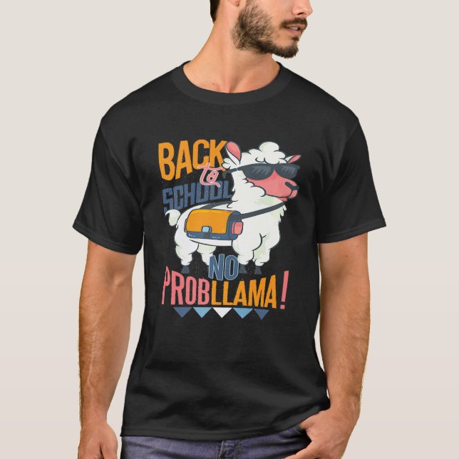 Camiseta DE VOLTA À ESCOLA SEM PROBLEMAS LLAMA Primeiro Dia (Frente)