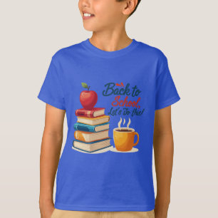 Camiseta "De Volta à Escola, Vamos Nisso!" Citações Motivac
