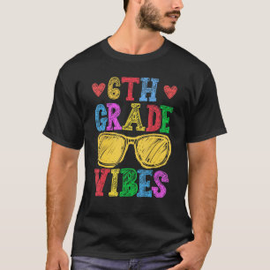 Camiseta De Volta à Escola Vibes da 6ª Série Primeiro Dia