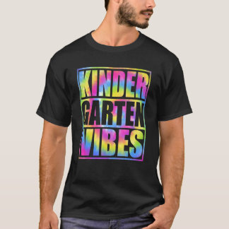 Camiseta De Volta à Escola Vibrações de Jardim de Infância 