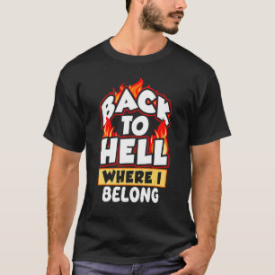 Camiseta De Volta Ao Inferno Onde Eu Pertenço