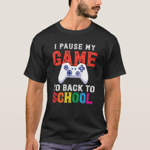 Camiseta De Volta Ao Jogador Da Escola Eu Pausei Meu Teache
