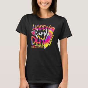 Camiseta De Volta Ao Lápis Da Escola Tie Dye Happy First Da
