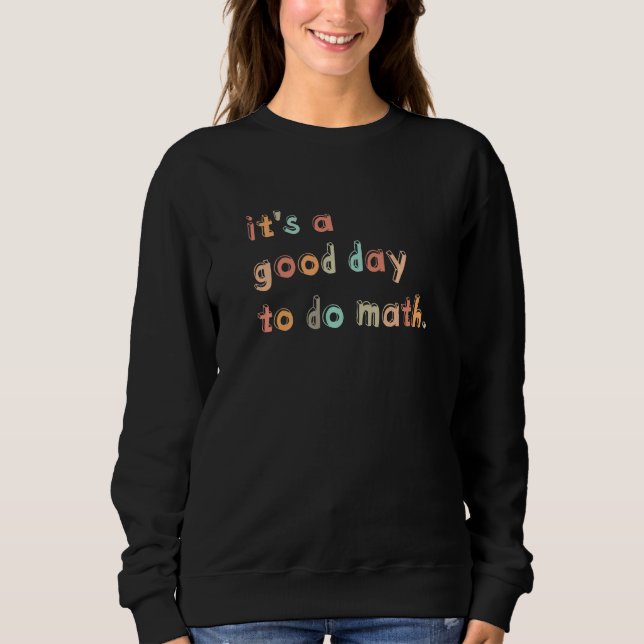 Camiseta De Volta às Aulas É um Bom Dia para Fazer Matemáti (Frente)