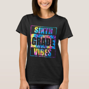 Camiseta De Volta às Aulas Vibes da 6ª Série Primeiro Dia d