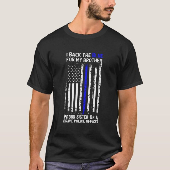 Camiseta De Volta O Azul Para O Meu Irmão Orgulhoso Polícia (Frente)