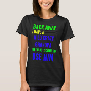 CAMISETA DE VOLTA, TENHO UMA AVÓ LOUCA SELVAGEM