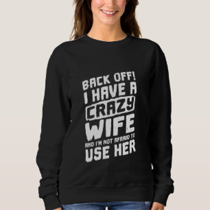 Camiseta De Volta Tenho Uma Mulher Louca E Não Tenho Medo D