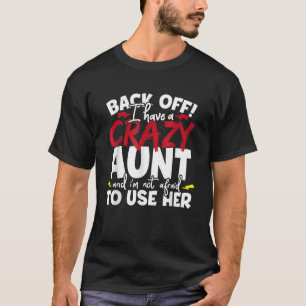 Camiseta De Volta Tenho Uma Tia Louca, Sobrinhos E Sobrinho