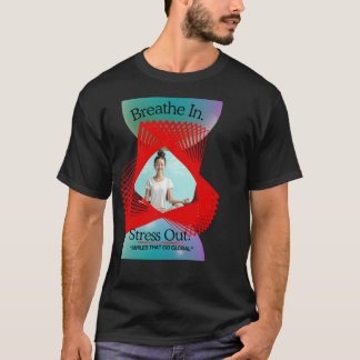 Camiseta de Yoga Respirar Dentro do Estresse | Ate