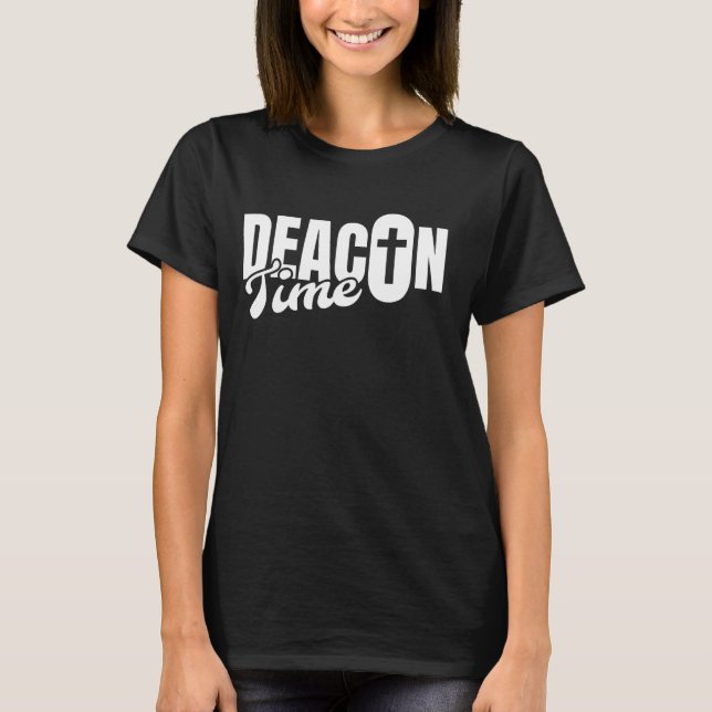Camiseta Deacon Time Deacon Church (Frente)