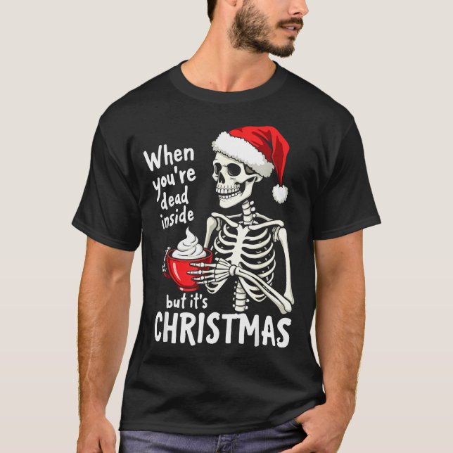 Camiseta Dead Inside But Its Christmas Skeleton Coffee Xmas (Frente)
